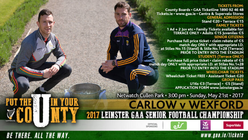 Leinster SFC: Carlow Host Wexford At Netwatch Cullen Park