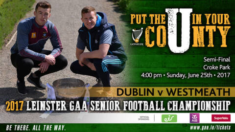 Leinster SFC: Tickets On Sale For Dublin And Westmeath