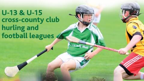 Leinster GAA To Build On Success Of Cross County U-13, U-15 Leagues