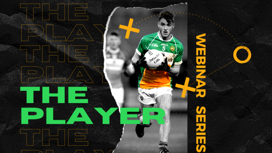 Offaly GAA Launch Player Webinar Series