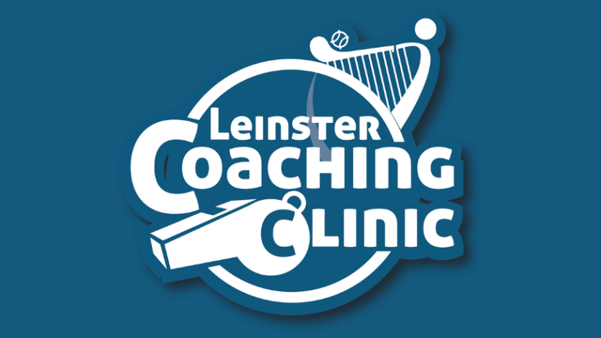 Leinster GAA Coaching Clinic